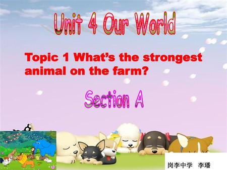 Unit 4 Our World Section A
