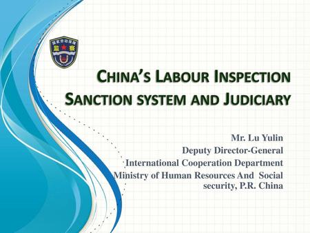 China’s Labour Inspection Sanction system and Judiciary