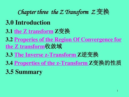 Chapter three the Z Transform Z 变换
