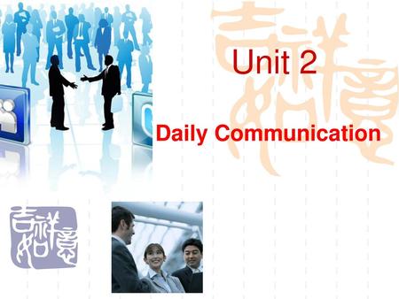 Unit 2 Daily Communication.