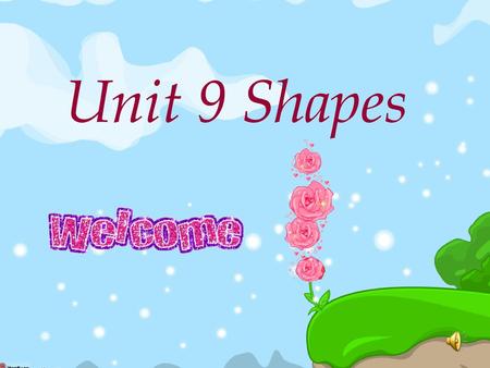 Unit 9 Shapes.