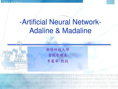 -Artificial Neural Network- Adaline & Madaline