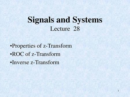 Signals and Systems Lecture 28