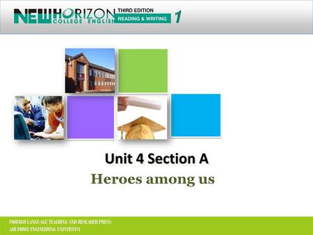 1 Unit 4 Section A Heroes among us