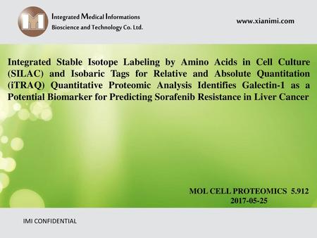 Integrated Stable Isotope Labeling by Amino Acids in Cell Culture (SILAC) and Isobaric Tags for Relative and Absolute Quantitation (iTRAQ) Quantitative.