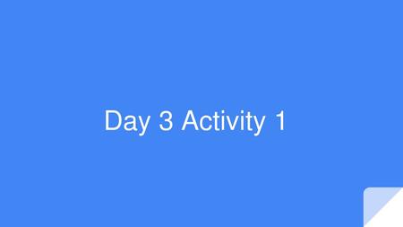 Day 3 Activity 1.