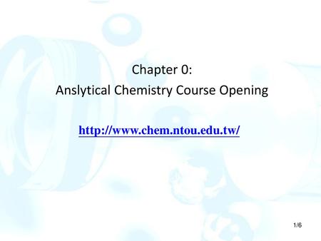 Chapter 0: Anslytical Chemistry Course Opening