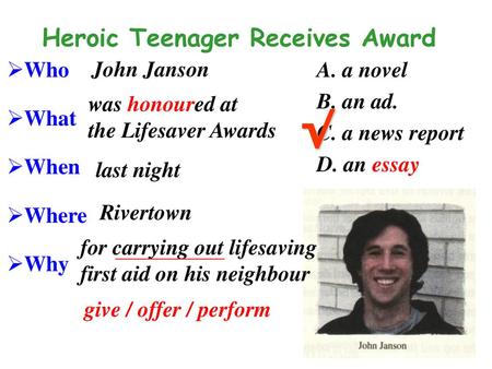 √ Heroic Teenager Receives Award Who What When Where Why John Janson