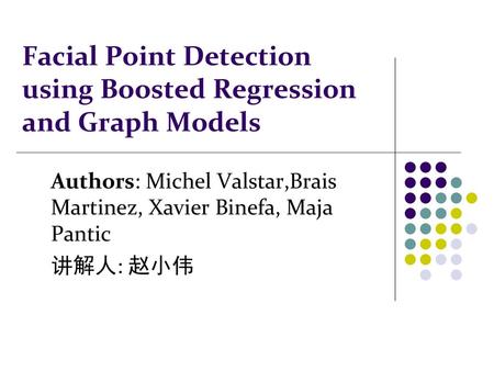 Facial Point Detection using Boosted Regression and Graph Models
