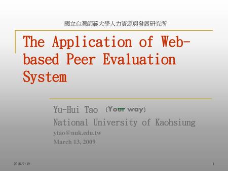 The Application of Web-based Peer Evaluation System