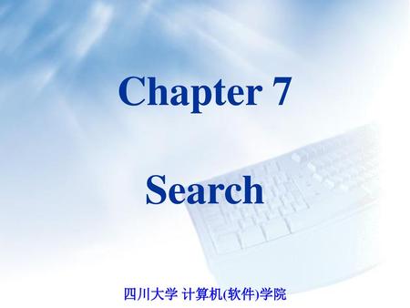 Chapter 7 Search.