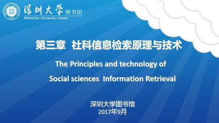 The Principles and technology of Social sciences Information Retrieval