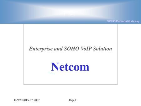 Enterprise and SOHO VoIP Solution