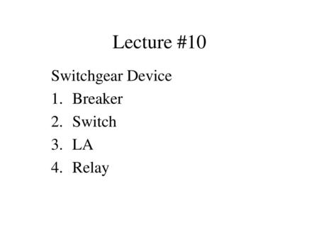 Switchgear Device Breaker Switch LA Relay