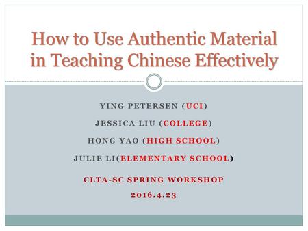 How to Use Authentic Material in Teaching Chinese Effectively