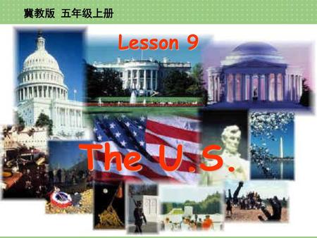 冀教版 五年级上册 Lesson 9 The U.S..