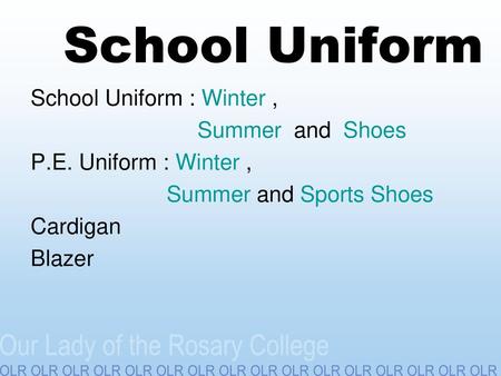 School Uniform School Uniform : Winter , Summer and Shoes