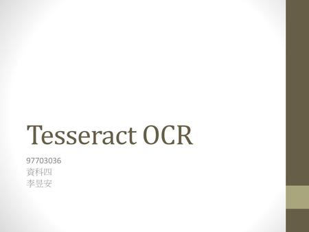 Tesseract OCR 97703036 資科四 李昱安.