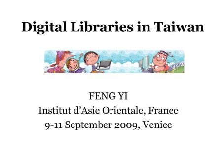 Digital Libraries in Taiwan