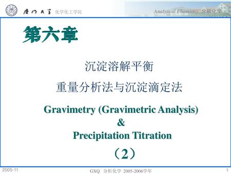 Gravimetry (Gravimetric Analysis) Precipitation Titration