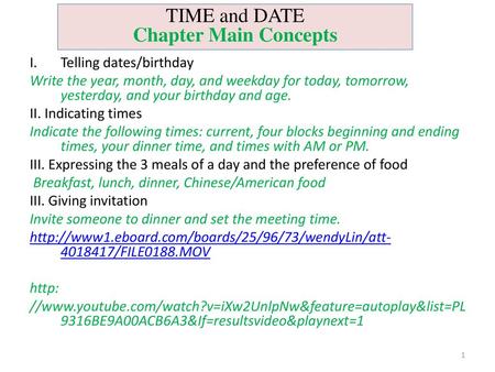 TIME and DATE Chapter Main Concepts Telling dates/birthday