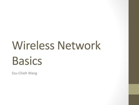 Wireless Network Basics