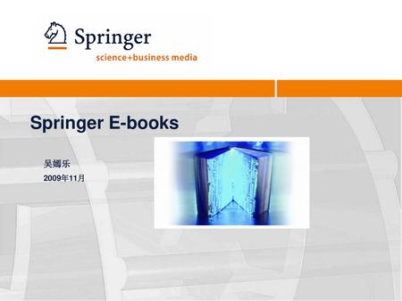 Springer E-books 吴嫣乐 2009年11月.
