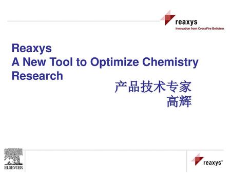 Reaxys A New Tool to Optimize Chemistry Research