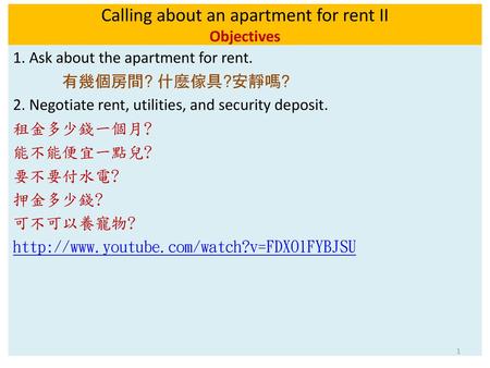 Calling about an apartment for rent II Objectives