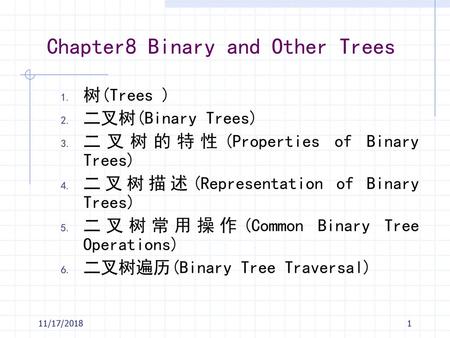 Chapter8 Binary and Other Trees