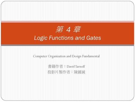 第 4 章 Logic Functions and Gates