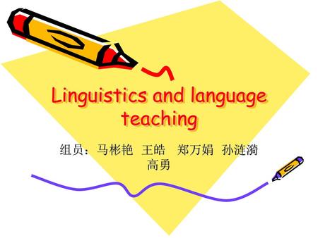 Linguistics and language teaching