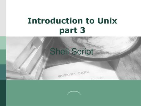 Introduction to Unix part 3