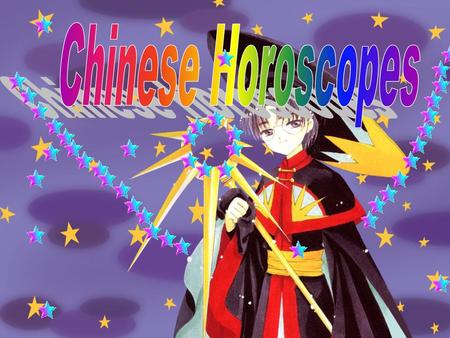 Chinese Horoscopes.