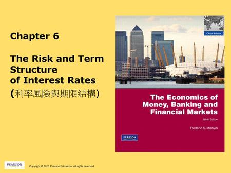 The Risk and Term Structure of Interest Rates (利率風險與期限結構)