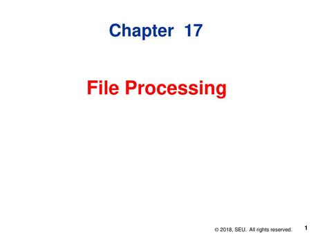 File Processing Chapter 17