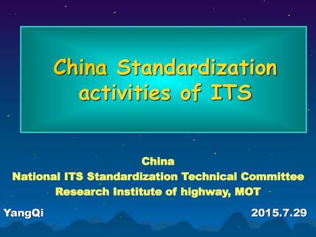 China Standardization activities of ITS