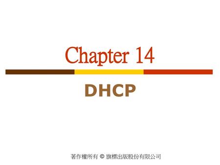 Chapter 14 DHCP.