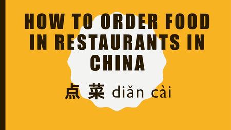 How to Order Food in Restaurants in China