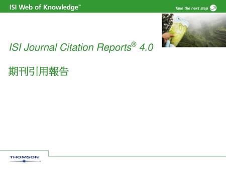 ISI Journal Citation Reports® 4.0