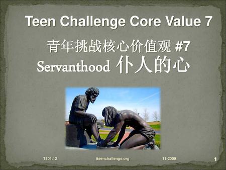 Teen Challenge Core Value 7