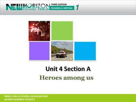 1 Unit 4 Section A Heroes among us