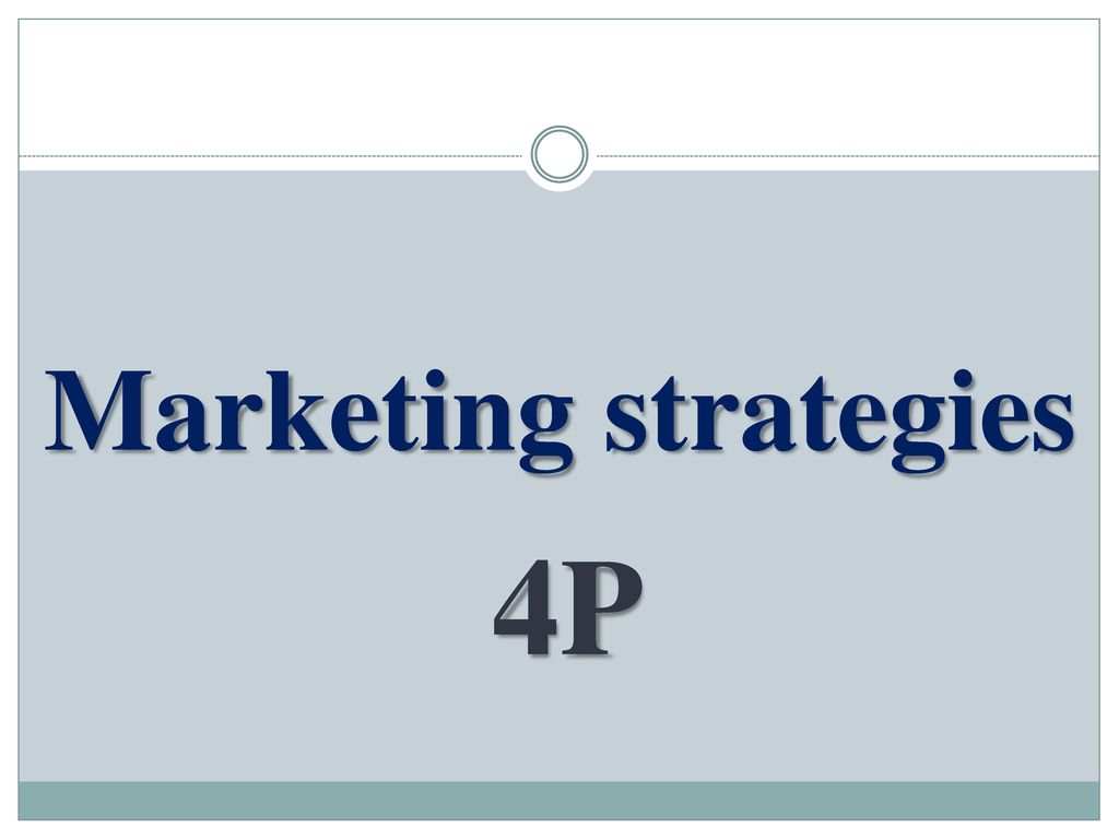 Marketing strategies 4P