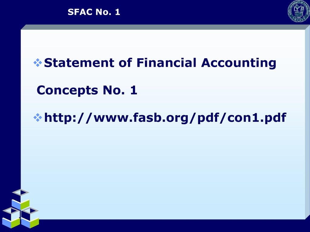Statement of Financial Accounting Concepts No. 1