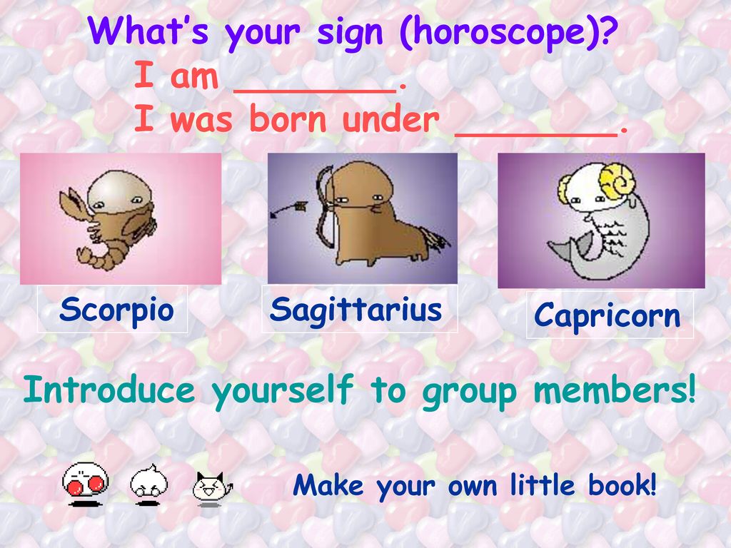 What’s your sign (horoscope)
