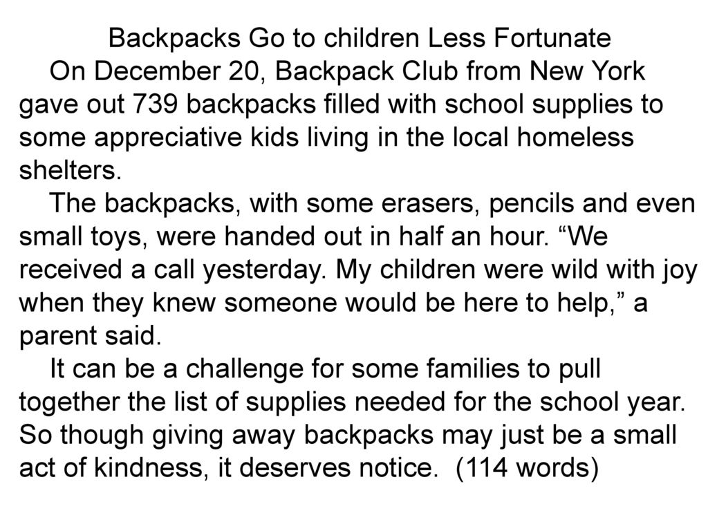 Backpacks Go to children Less Fortunate