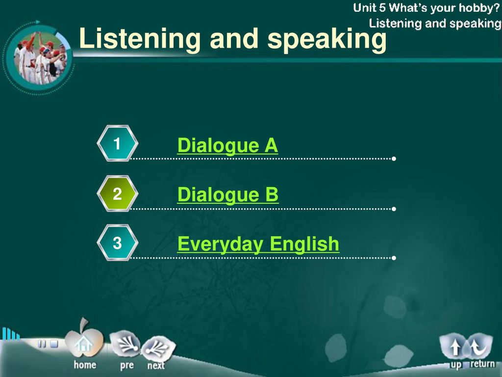Listening and speaking