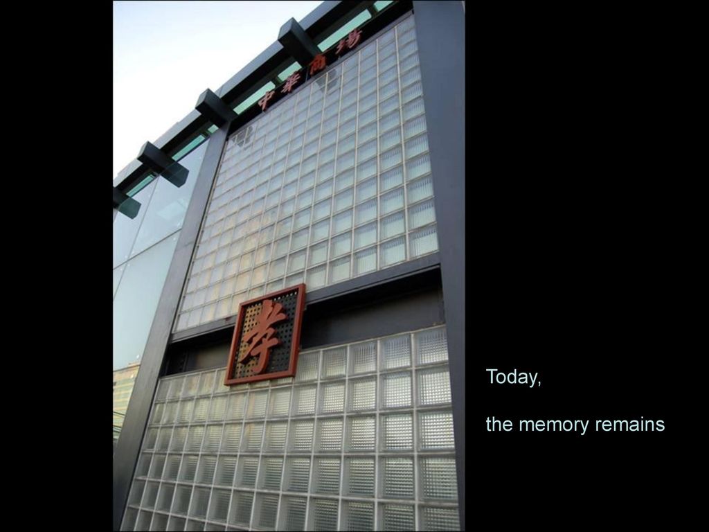 Today, the memory remains