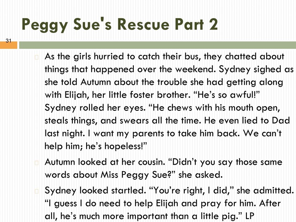 Peggy Sue s Rescue Part 2