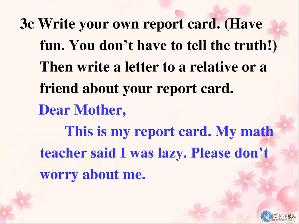 3c Write your own report card. (Have fun